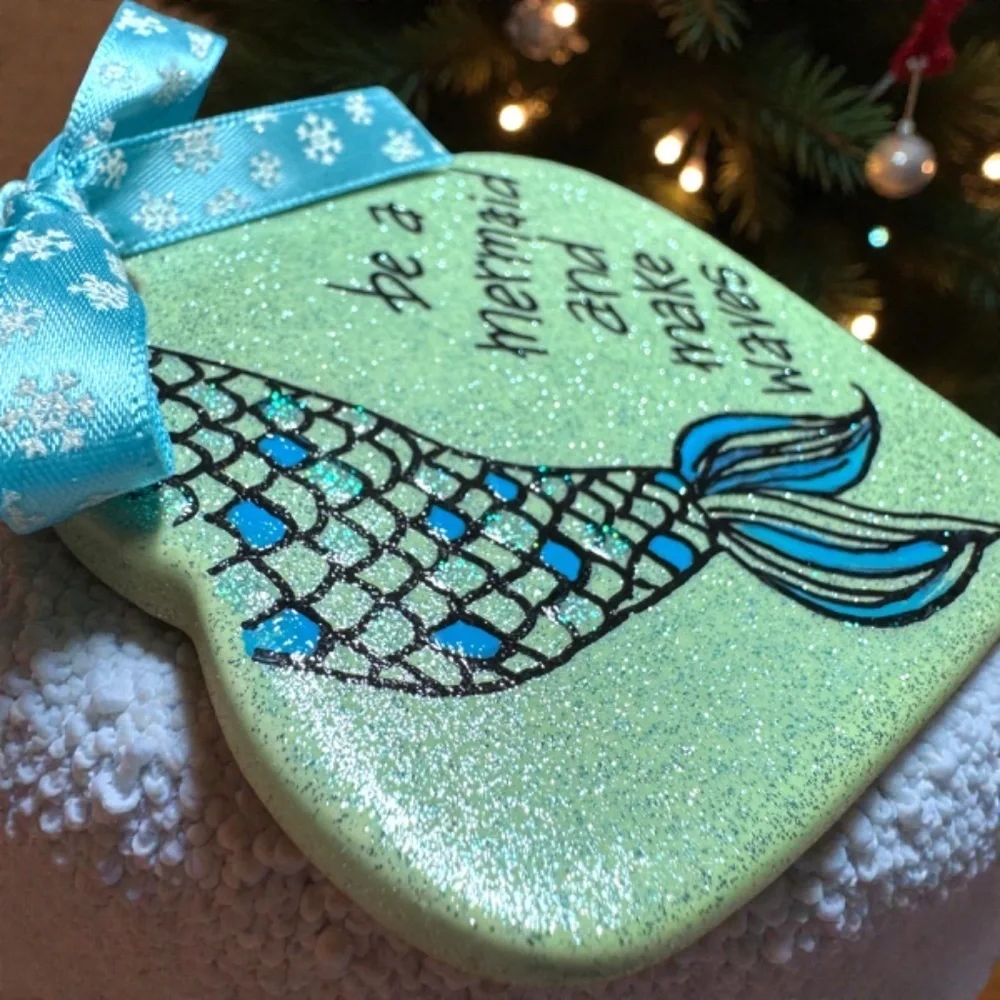 Mermaid Christmas Ornament: “Be a Mermaid and Make Waves” Glitter Handmade Decor
